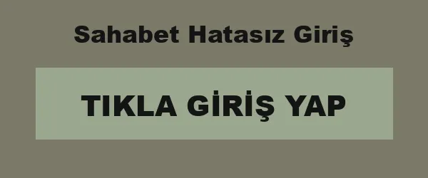 Sahabet Hatasız Giriş infografik